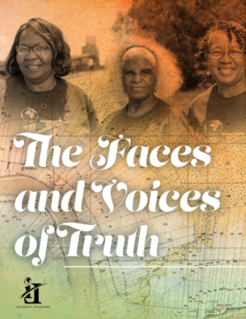Inclusive Louisiana - The Faces & Voices of Truth